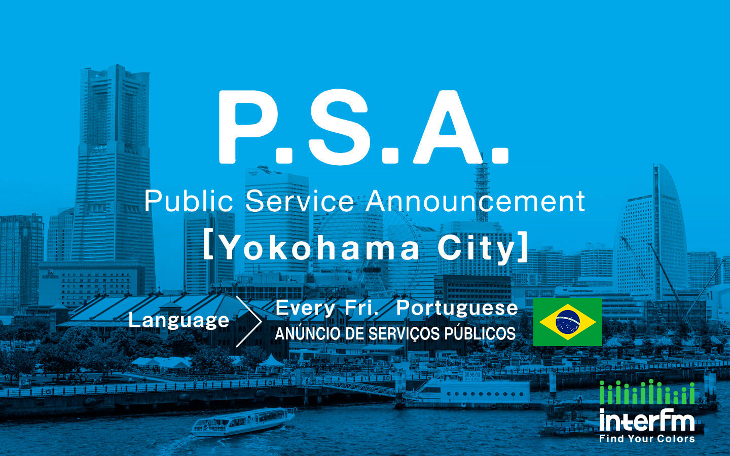 Public Service Announcement, Cidade de Yokohama (Português)