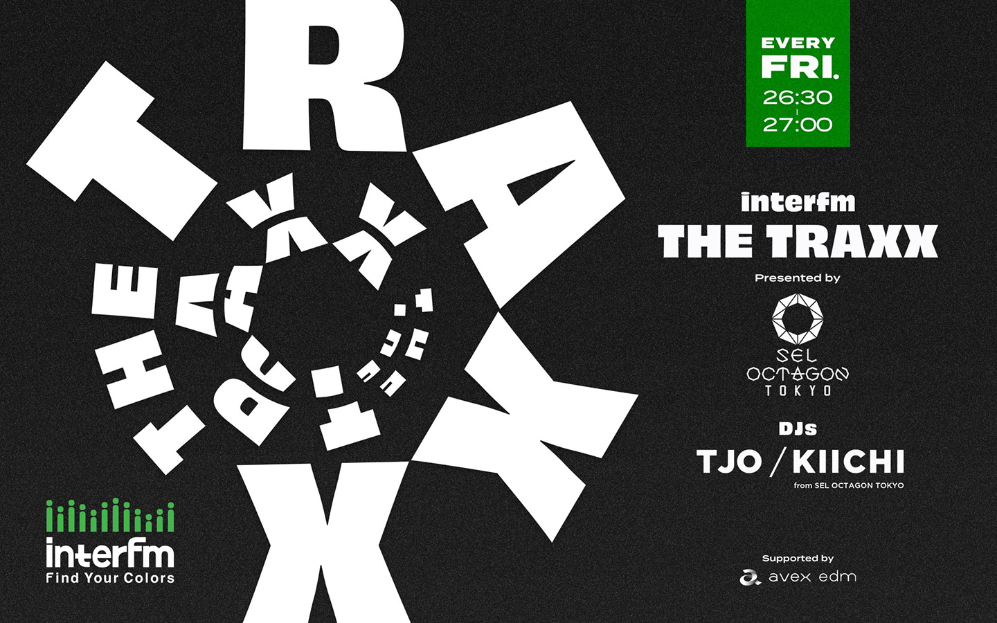 THE TRAXX Presented by SEL OCTAGON TOKYO