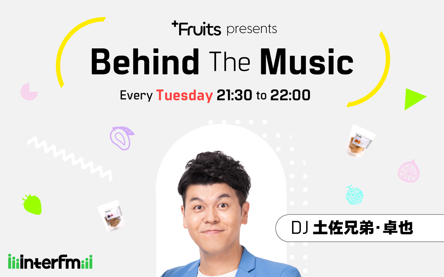 +Fruits presents Behind The Music